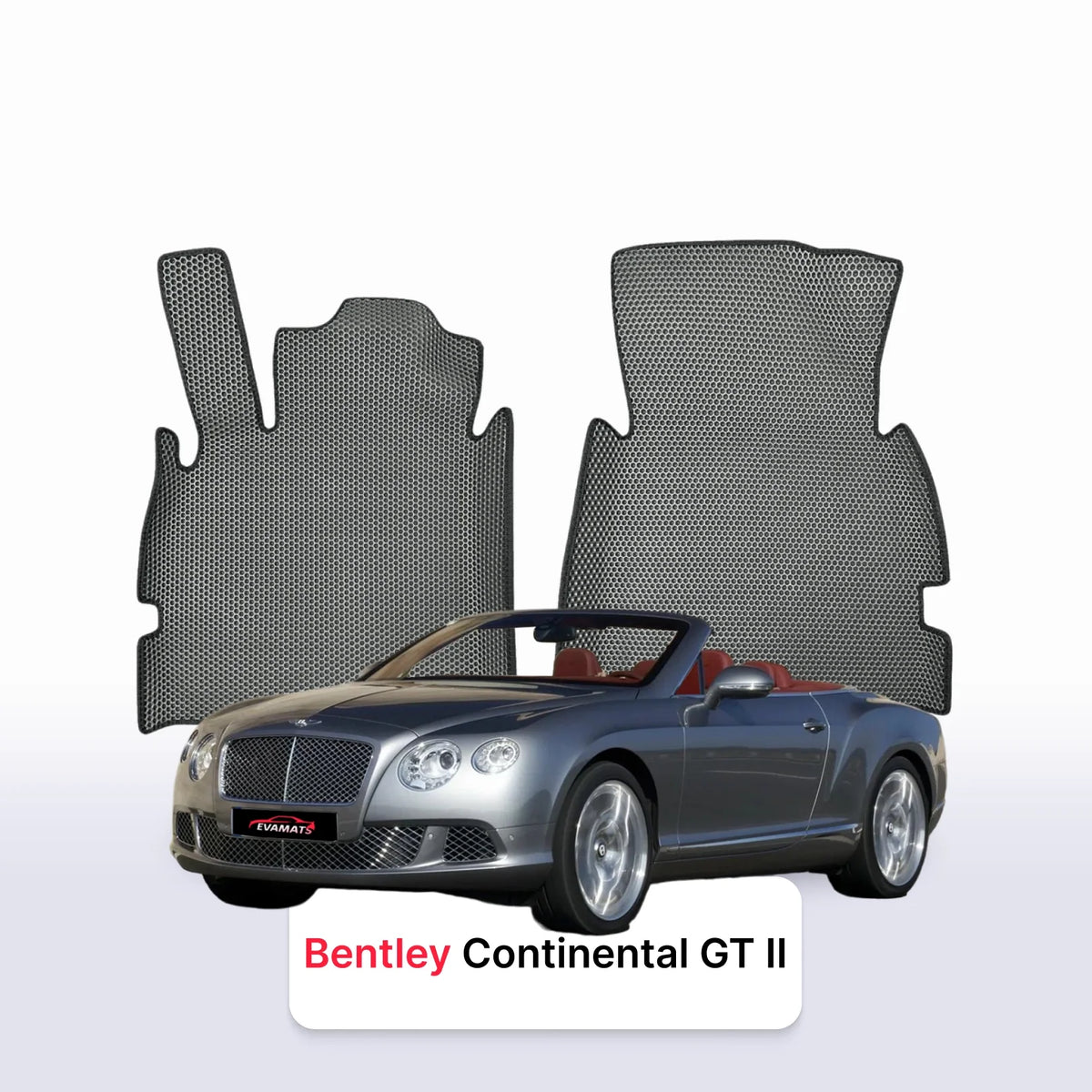 Tapis 3D EVA pour Bentley Continental GT 2 gén 2011-2017 CABRIOLET