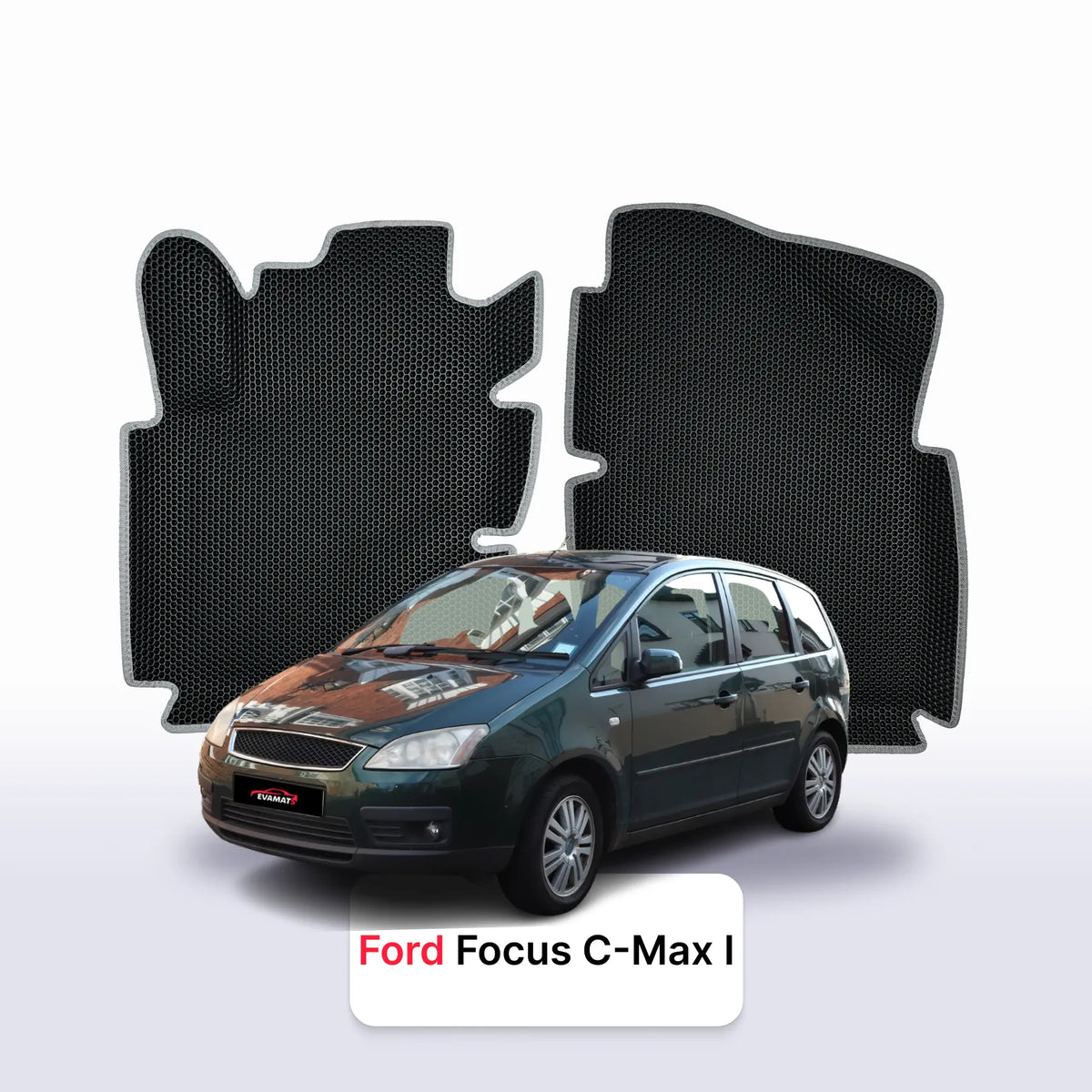 Tapis 3D EVA pour Ford Focus C-Max 1 gén 2003-2010 MONOSPACE