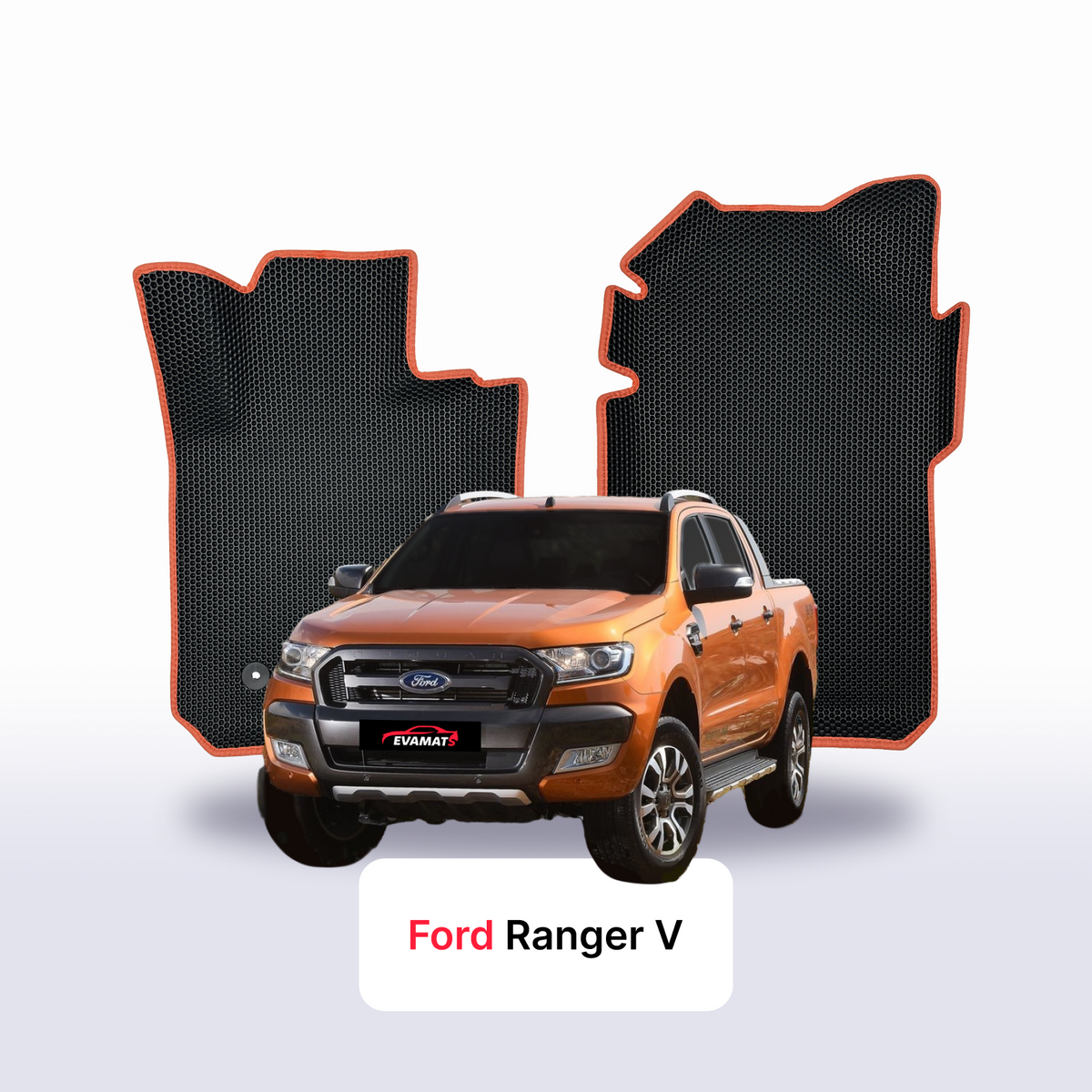 Tapis 3D EVA pour Ford Ranger 5 gén 2011-2022 PICK-UP DOUBLE CABINE