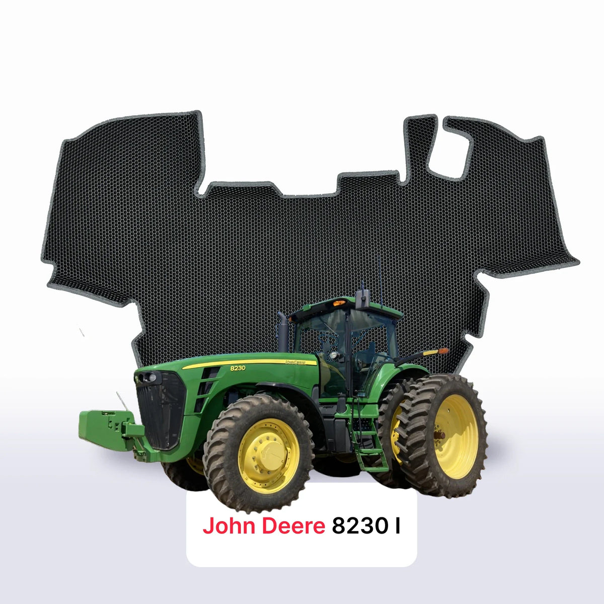 Tapis 3D EVA pour John Deere 8230 1 gén 2006-2027 TRACTEUR