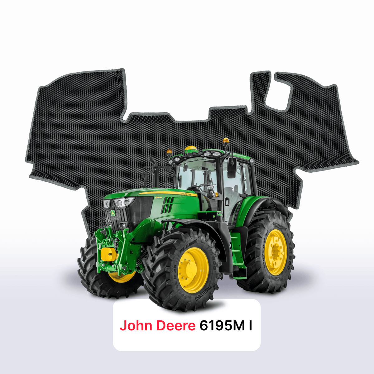 Tapis 3D EVA pour John Deere 6195M 1 gén 2017-2028 TRACTEUR