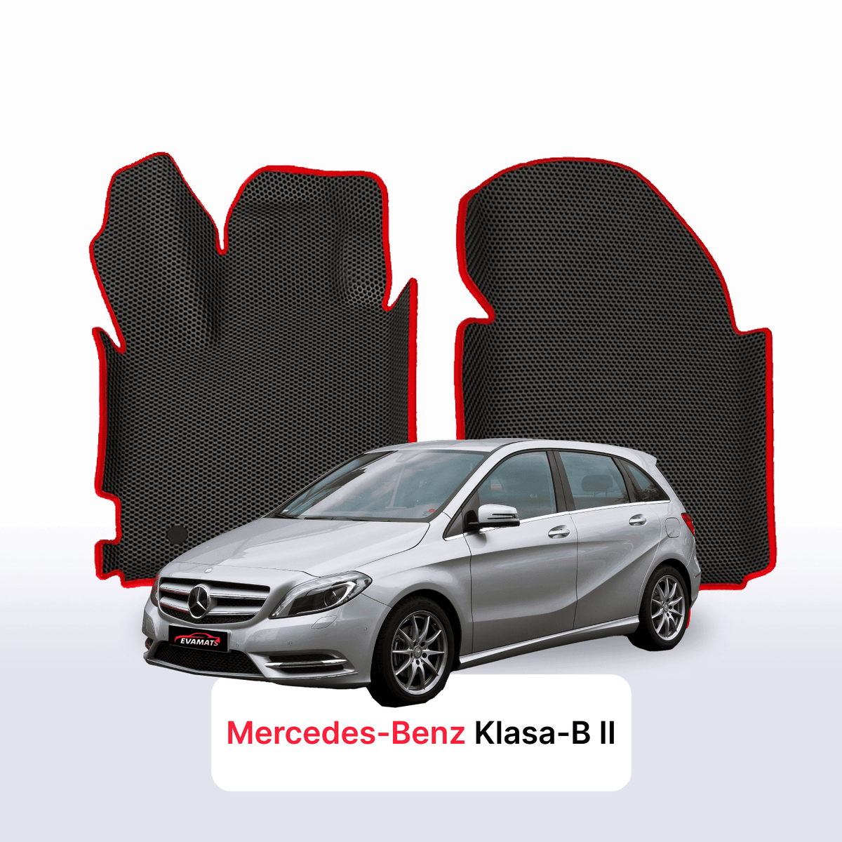 Tapis 3D EVA pour Mercedes-Benz Classe B (W246) 2 gén 2011-2018 MONOSPACE