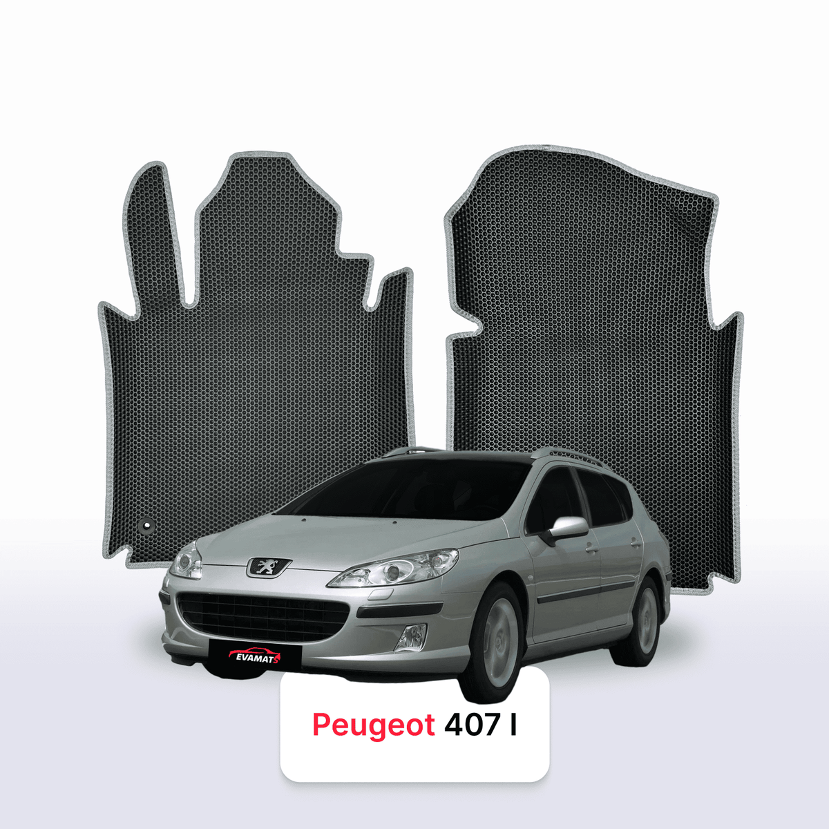 Tapis 3D EVA pour Peugeot 407(MT) 1 gén 2004-2011 BREAK