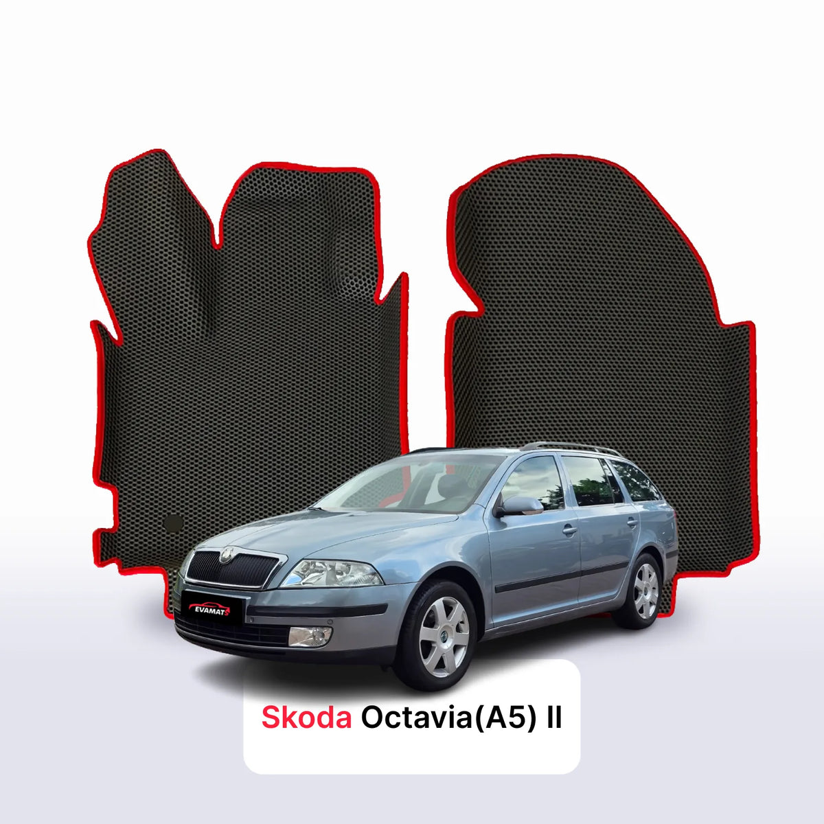 Tapis 3D EVA pour Skoda Octavia(A5) 2 gén avant restylage 2004-2008 BREAK