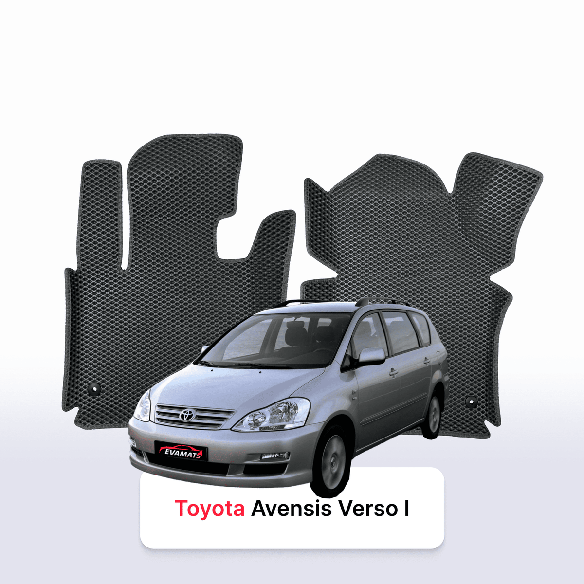Tapis 3D EVA pour Toyota Avensis Verso 1 gén 2001-2009 MONOSPACE